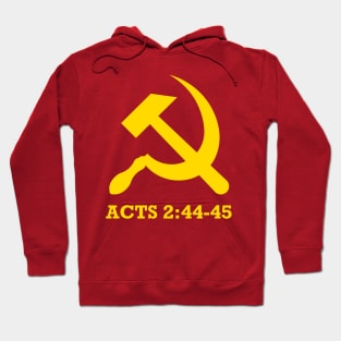 Christian Communism Acts 2:44-45 Hoodie